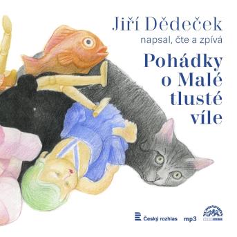 Pohádky o Malé tlusté víle (Jiří Dědeček) CD