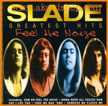 Slade - Feel The Noize - Greatest Hits CD