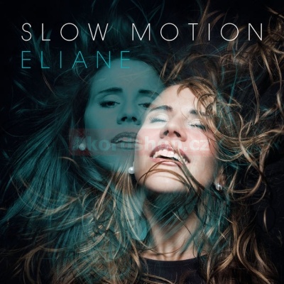 Eliane - Slow Motion CD