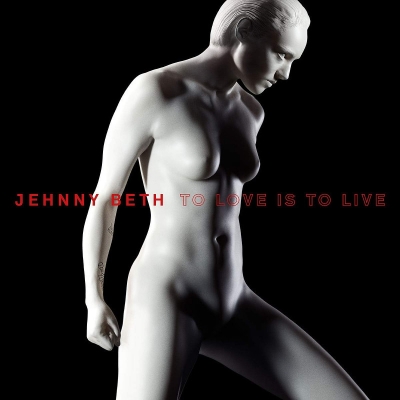 Beth Jehnny - To Love Is To Live LP