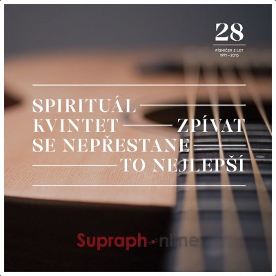 Spirituál kvintet - Zpívat se nepřestane / To nejlepší 2LP