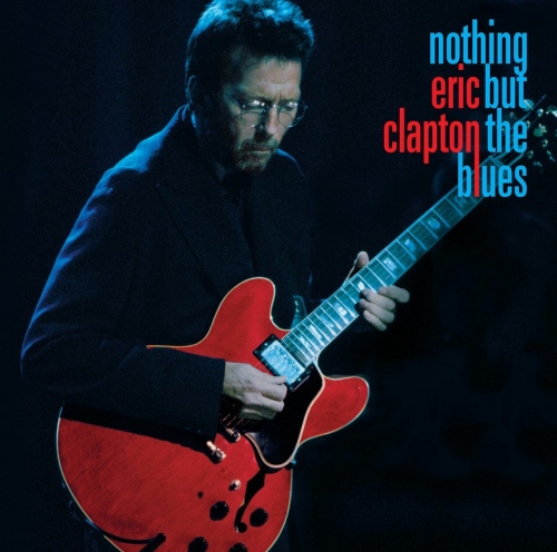 Eric Clapton - Nothing But The Blues 2LP