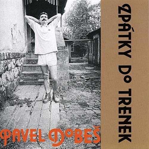 Pavel Dobeš - Zpátky do trenek LP