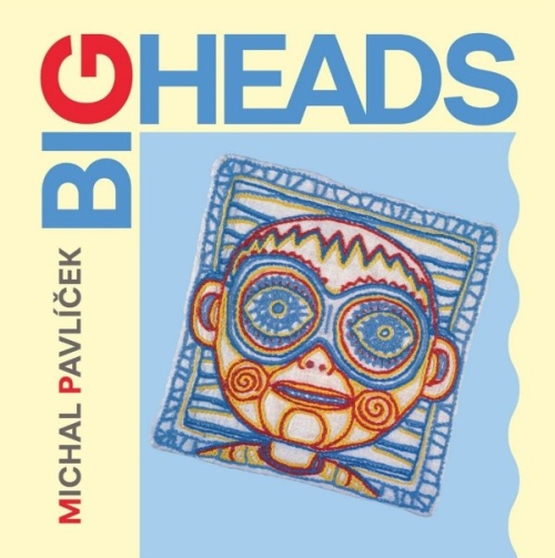 Michal Pavlíček - Big Heads LP