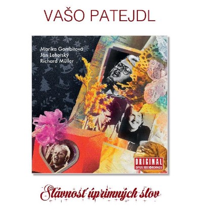 Vašo Patejdl - Slávnosť úprimných slov LP