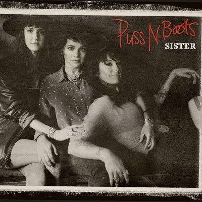 Puss N Boots - Sister LP