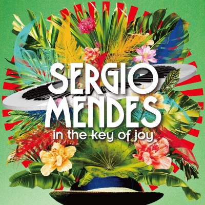 Sergio Mendes - In The Key Of Joy 2CD
