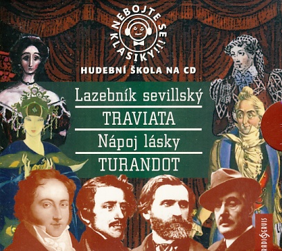 Nebojte se klasiky 4 (Lazebník sevillský, Traviata, Nápoj lásky, Turandot) 4CD