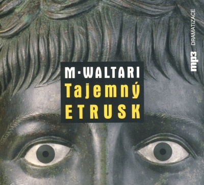 Tajemný Etrusk (Mika Waltari) CD/MP3
