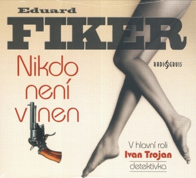 Nikdo není vinen (Eduard Fiker) CD