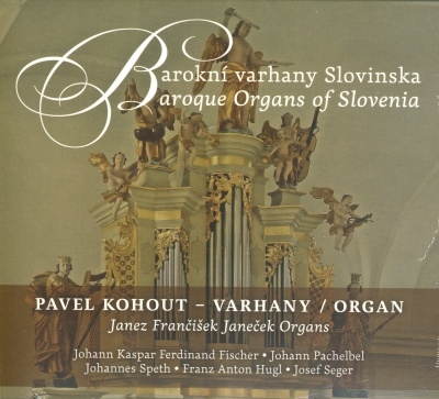 Barokní varhany Slovinska (Pavel Kohout) CD