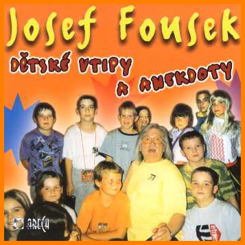 Josef Fousek - Dětské vtipy a anekdoty CD