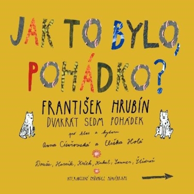 Jak to bylo pohádko? (František Hrubín) CD/MP3