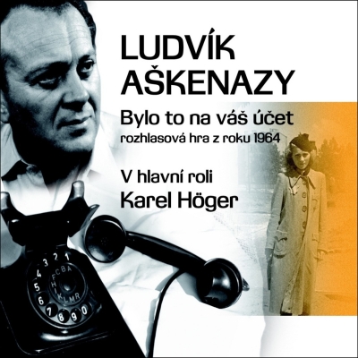 Bylo to na váš účet (Ludvík Aškenazy) CD