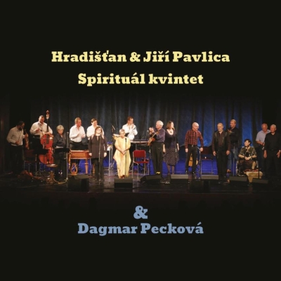 Hradišťan & Jiří Pavlica, Spirituál kvintet & Dagmar Pecková 2CD