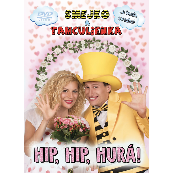 Smejko a Tanculienka - Hip, Hip, Hurá! DVD