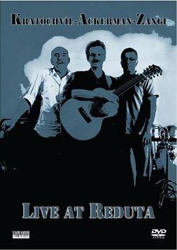 Kratochvíl/Ackerman/Zangi - Live At Reduta DVD