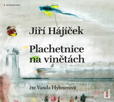 Plachetnice na vinětách (Jiří Hájíček) CD/MP3