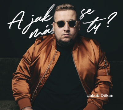 Jakub Děkan - A jak se máš ty? 2CD