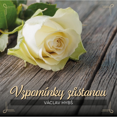 Václav Hybš - Vzpomínky zůstanou CD
