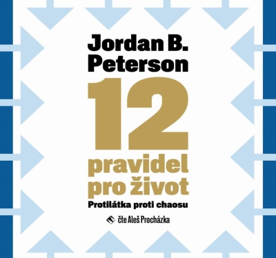 12 pravidel pro život (Jordan B. Peterson) 2CD/MP3