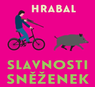 Slavnosti sněženek (Bohumil Hrabal) CD/MP3