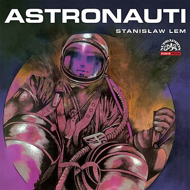 Astronauti (Stanislav Lem) CD