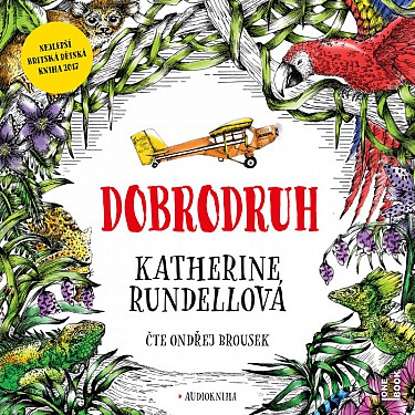 Dobrodruh (Katherine Rundellová) CD/MP3