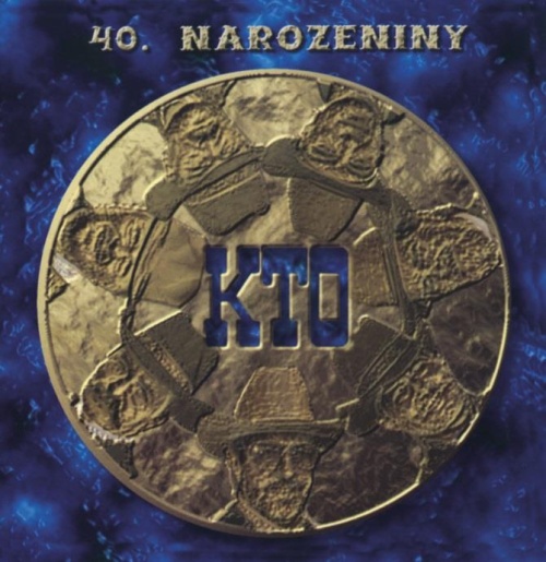 K.T.O. - 40. narozeniny CD