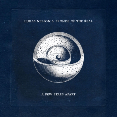 Lukas Nelson & Promise Of The Real - A Few Stars Apart CD