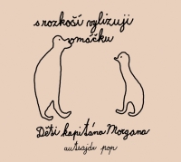 Děti kapitána Morgana - S rozkoší vylizuju omáčku CD
