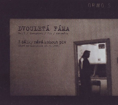 Dvouletá fáma - Z dálky mává kohout piv CD