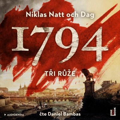 1794 – Tři Růže (Niklas Natt och Dag) 2CD/MP3