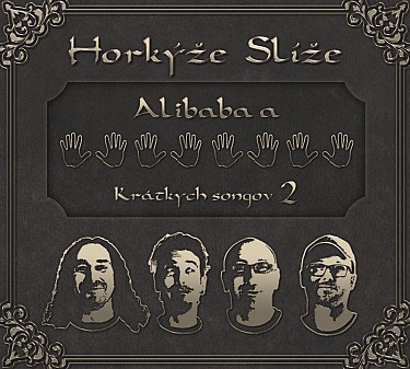Horkýže Slíže - Alibaba a 40 krátkych songov 2 CD