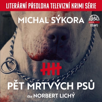 Pět mrtvých psů (Michal Sýkora) 2CD/MP3