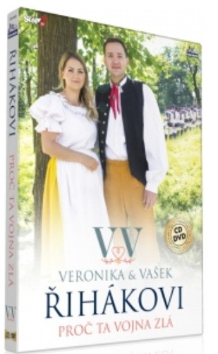 Veronika a Vašek Řihákovi - Proč ta vojna zlá CD/DVD