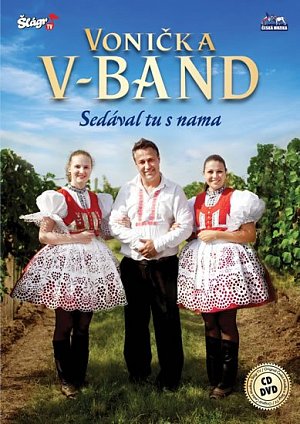 Vonička V-Band - Sedával tu s náma CD/DVD