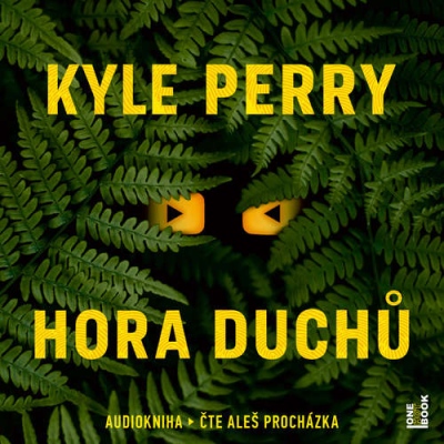 Hora Duchů (Kyle Perry) 2CD/MP3