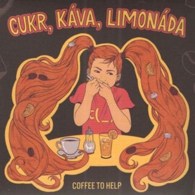Coffee to Help - Cukr, káva, limonáda CD