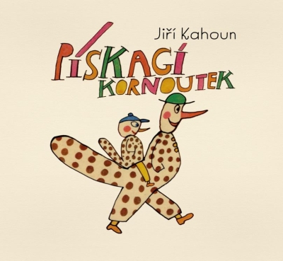 Pískací kornoutek (Jiří Kahoun) CD/MP3