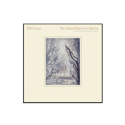 Bill Evans - You Must Believe In Spring CD