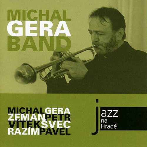 Michal Gera Band - Michal Gera Band CD