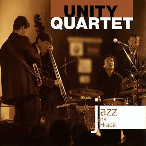 Unity Quartet - Jazz na Hradě CD