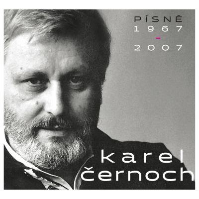 Karel Černoch - Písně 1967-2007 2CD
