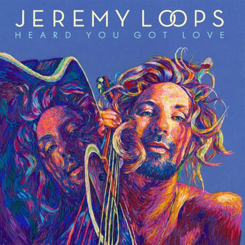 Jeremy Loops - Heard You Got Love CD