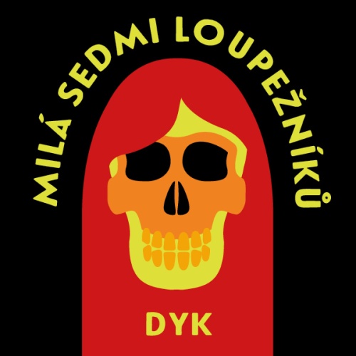 Milá sedmi loupežníků (Viktor Dyk) CD/MP3