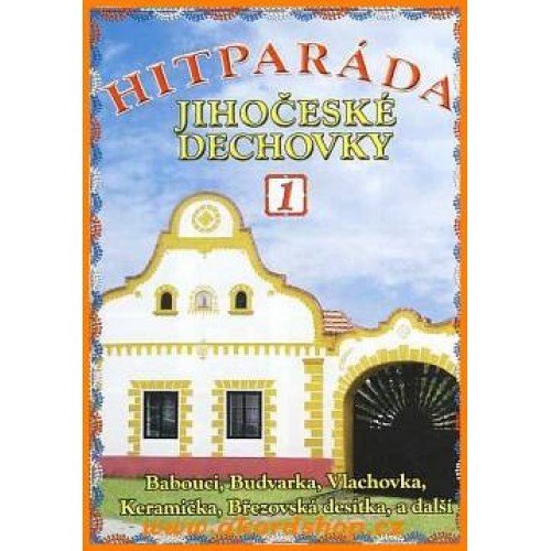 Hitparáda jihočeské dechovky 1 DVD