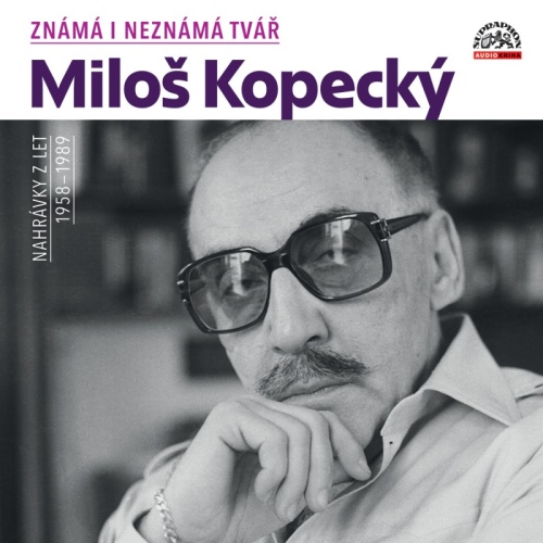 Známá i neznámá tvář (Miloš Kopecký) 2CD/MP3