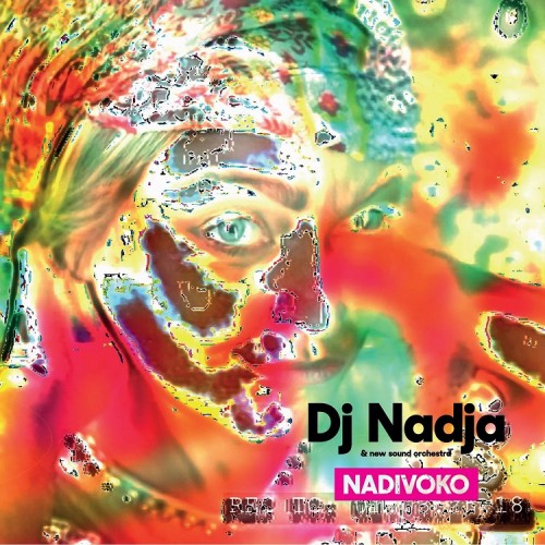 DJ Nadja & New Sound Orchestra - Nadivoko CD (pošetka)