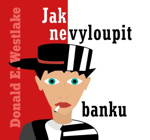 Jak nevyloupit banku (Donald E. Westlake) CD/MP3